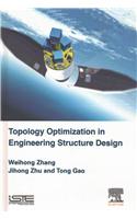 Topology Optimization in Engineering Structure Design