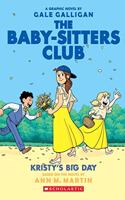 The Baby-Sitters Club Graphix#06: Kristy'S Big Day