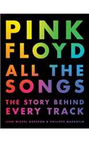 Pink Floyd All the Songs