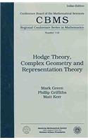 Hodge Theory, Complex Geometry And Representation Theory (AMS)