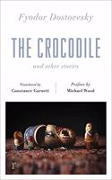 The Crocodile and Other Stories (riverrun Editions)