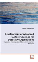 Development of Advanced Surface Coatings for Decorative Applications