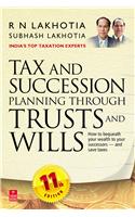 Tax and Succession Planning through Trusts and Wills
