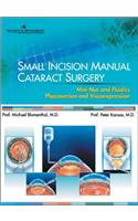 Small Incision Manual Cataract Surgery