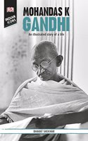 DK Indian Icons: Mohandas K Gandhi