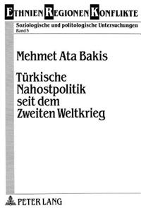 Tuerkische Nahostpolitik Seit Dem Zweiten Weltkrieg