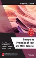 Incropera's Principles of Heat and Mass Transfer, Wiley India Edition