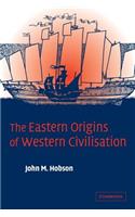 Eastern Origins of Western Civilisation