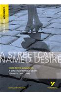 Streetcar Named Desire: York Notes Advanced - everything you need to study and prepare for the 2025 and 2026 exams