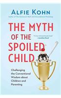 Myth of the Spoiled Child