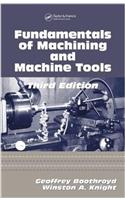 Fundamentals of Metal Machining and Machine Tools, 3/E