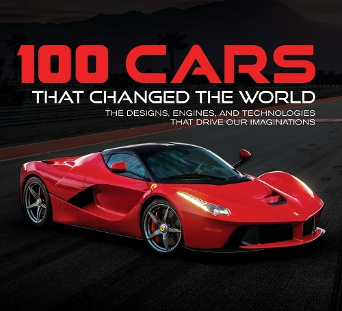 100 Cars That Changed the World