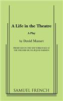 Life in the Theatre