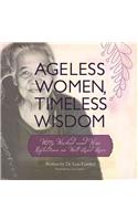 Ageless Women, Timeless Wisdom