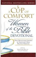 A Cup of Comfort Women of the Bible Devotional