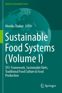 Sustainable Food Systems (Volume I)
