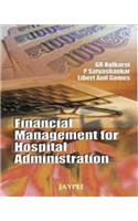 Financial Management for Hospital Administration