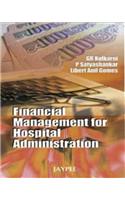 Financial Management for Hospital Administration