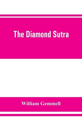 Diamond Sutra (Chin-kang-ching), or, Prajna-paramita