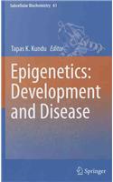 Epigenetics: Development and Disease