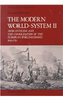 The Modern World-System: Mercantilism and the Consolidation of the European World-Economy, 16001750