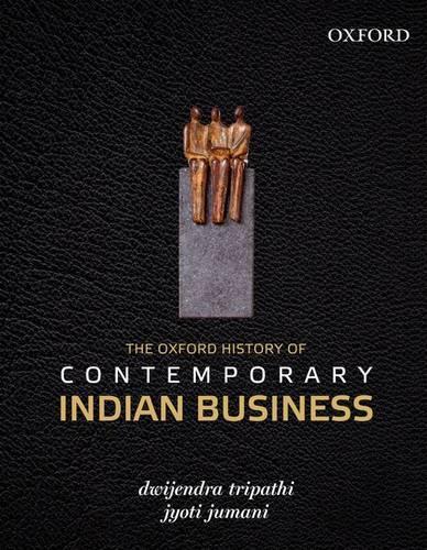 The Oxford History of Contemporary Indian Business