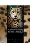 An Introduction to Methods and Models in Ecology, Evolution, and Conservation Biology