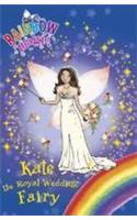 Rainbow Magic: Kate the Royal Wedding Fairy