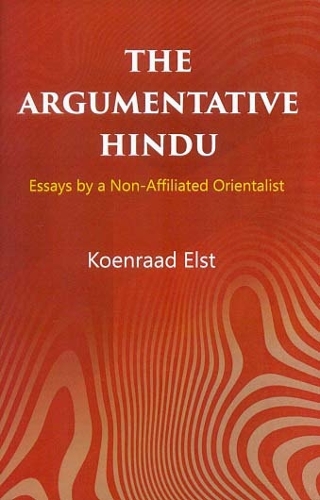 Argumentative Hindu Essays by a Non Affiliated Orientalist