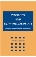 Indology and Ethnomusicology : Contours of the Indo-British Relatioaship