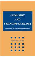 Indology and Ethnomusicology : Contours of the Indo-British Relatioaship