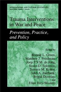 Trauma Interventions in War and Peace