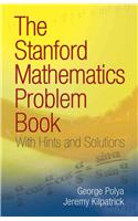 Stanford Mathematics Problem Book