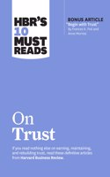 Hbr's 10 Must Reads on Trust