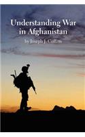 Understanding War in Afghanistan