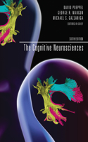 Cognitive Neurosciences, Sixth Edition