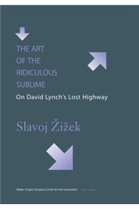 The Art of the Ridiculous Sublime