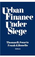 Urban Finance Under Siege