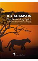 Joy Adamson - The Searching Spirit