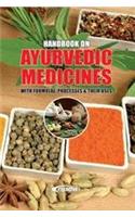 Handbook on Ayurvedic Medicines with Formulae, Processes & Their Uses (2nd Revised Edition)