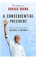 A Consequential President