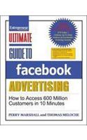 Ultimate Guide to Facebook Advertising: How to Access 600 Million Cust