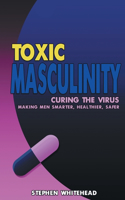 Toxic Masculinity