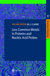 Less Common Metals in Proteins and Nucleic Acid Probes