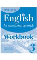 Oxford English: An International Approach: Workbook 3