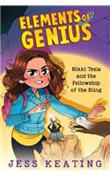 Nikki Tesla and the Fellowship of the Bling (Elements of Genius #2)