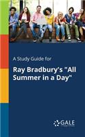 Study Guide for Ray Bradbury's 