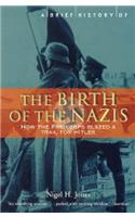 Brief History of the Birth of the Nazis