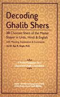 Decoding Ghalib Shers (Urdu, Hindi & English)