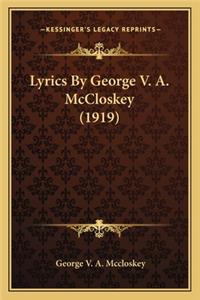 Lyrics By George V. A. McCloskey (1919)